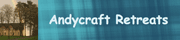 Andycraft Retreats